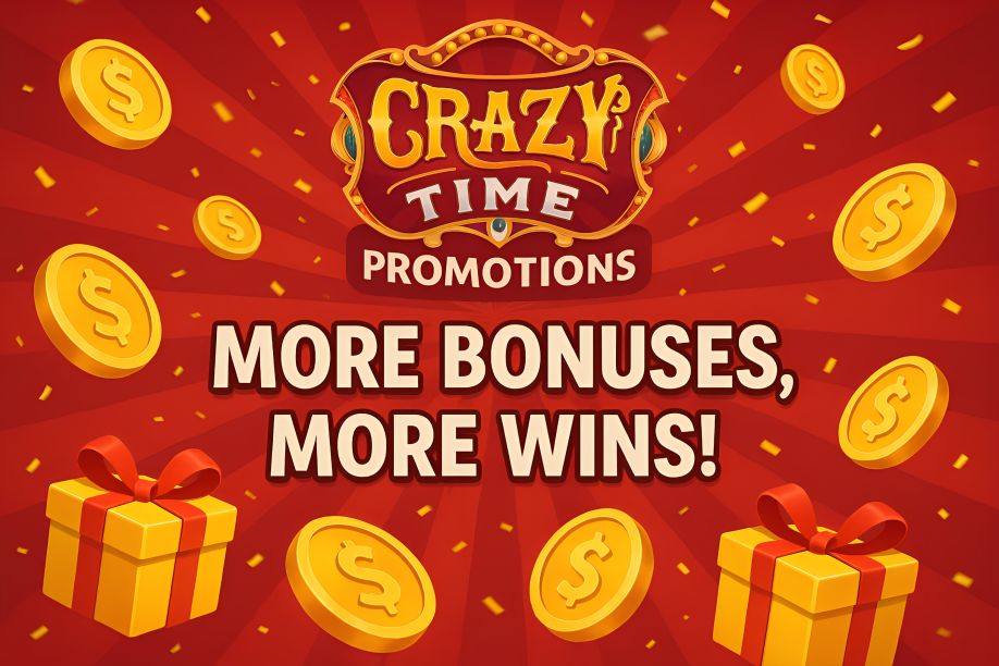 Crazy Time Promotions: More Bonuses, More Wins!